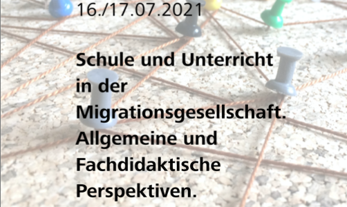 Tagung: Schule und Unterricht in der Migrationsgesellschaft