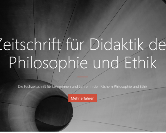 Call for Papers der Zeitschrift für Didaktik der Philosophie und Ethik (ZDPE)